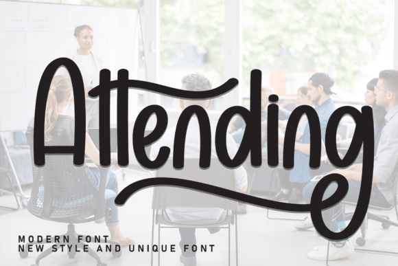 Attending: A Font for Friendly Campaigns